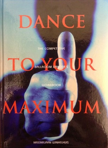 Dance to Your Maximum