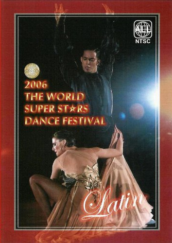 World Super Stars Dance Festival 2006 Latin
