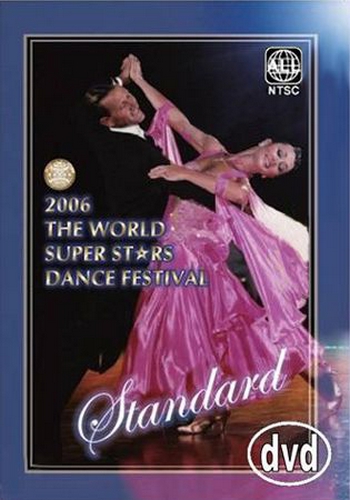 World Super Stars Dance Festival 2006 Standard
